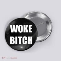 Woke Bitch Button thumb 0