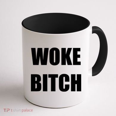 Woke Bitch Coffee Mug back