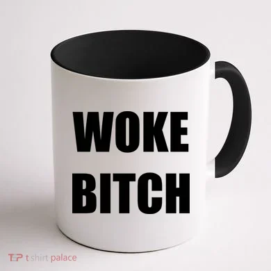Woke Bitch Coffee Mug back