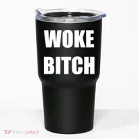 Woke Bitch Tumbler thumb 0