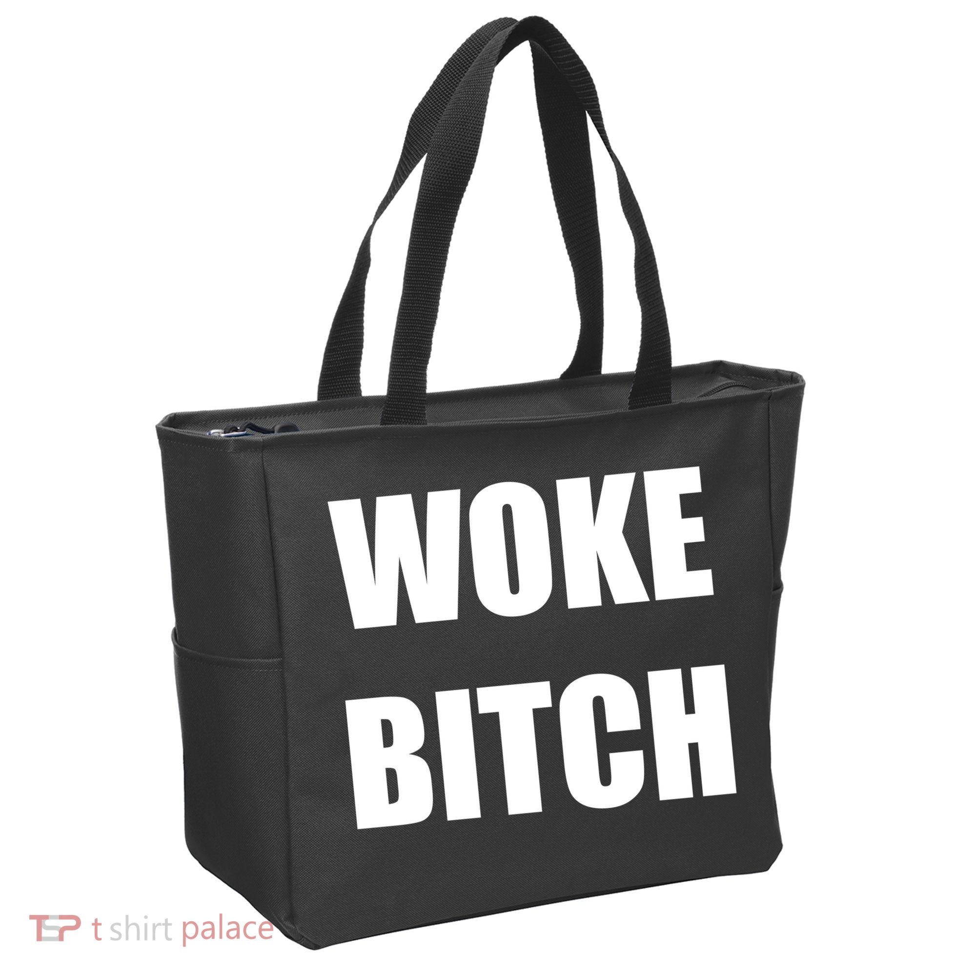 Woke Bitch Tote Bag