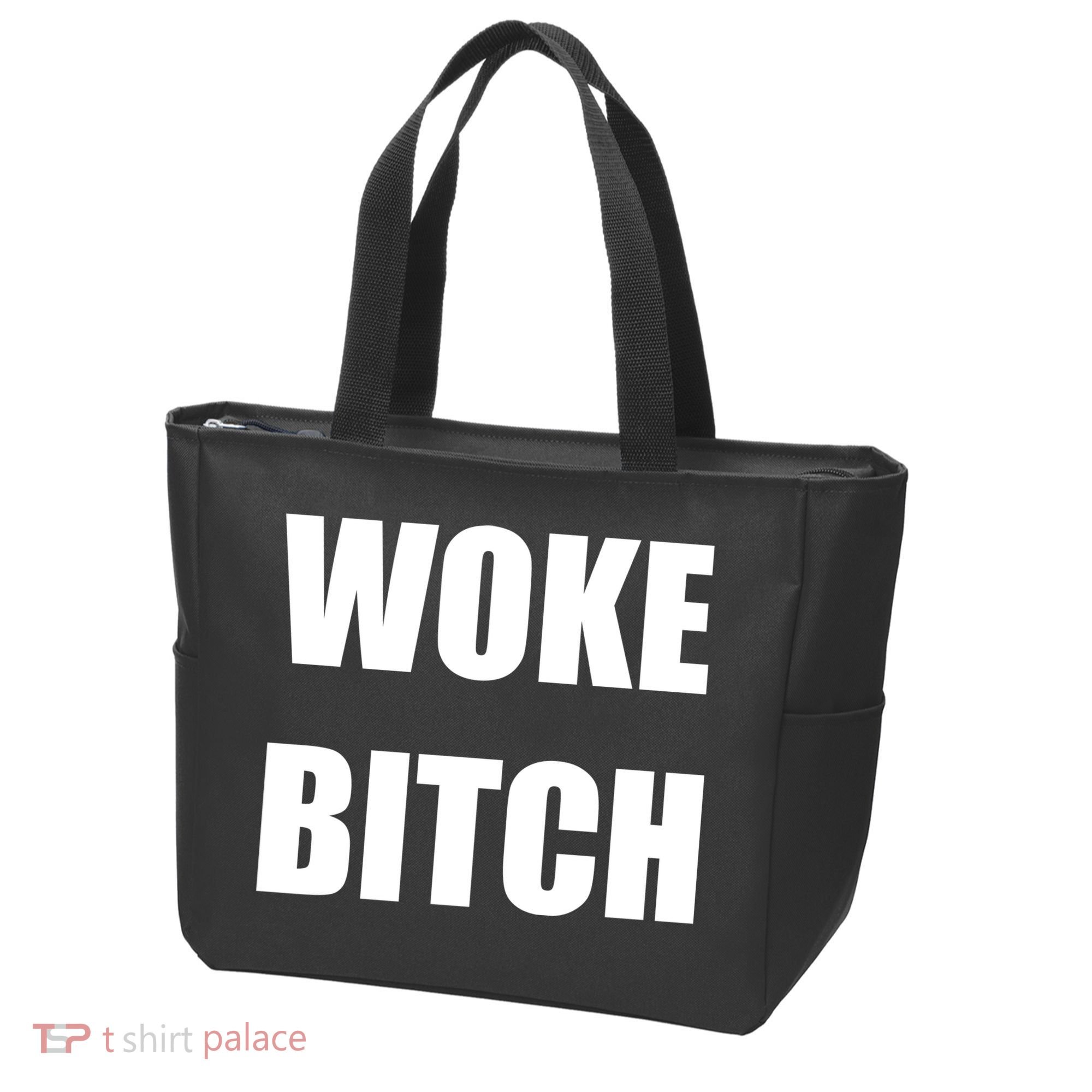 Woke Bitch Tote Bag