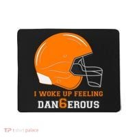 Woke Up Feeling Dan6erous (Dangerous) Mousepad thumb 0