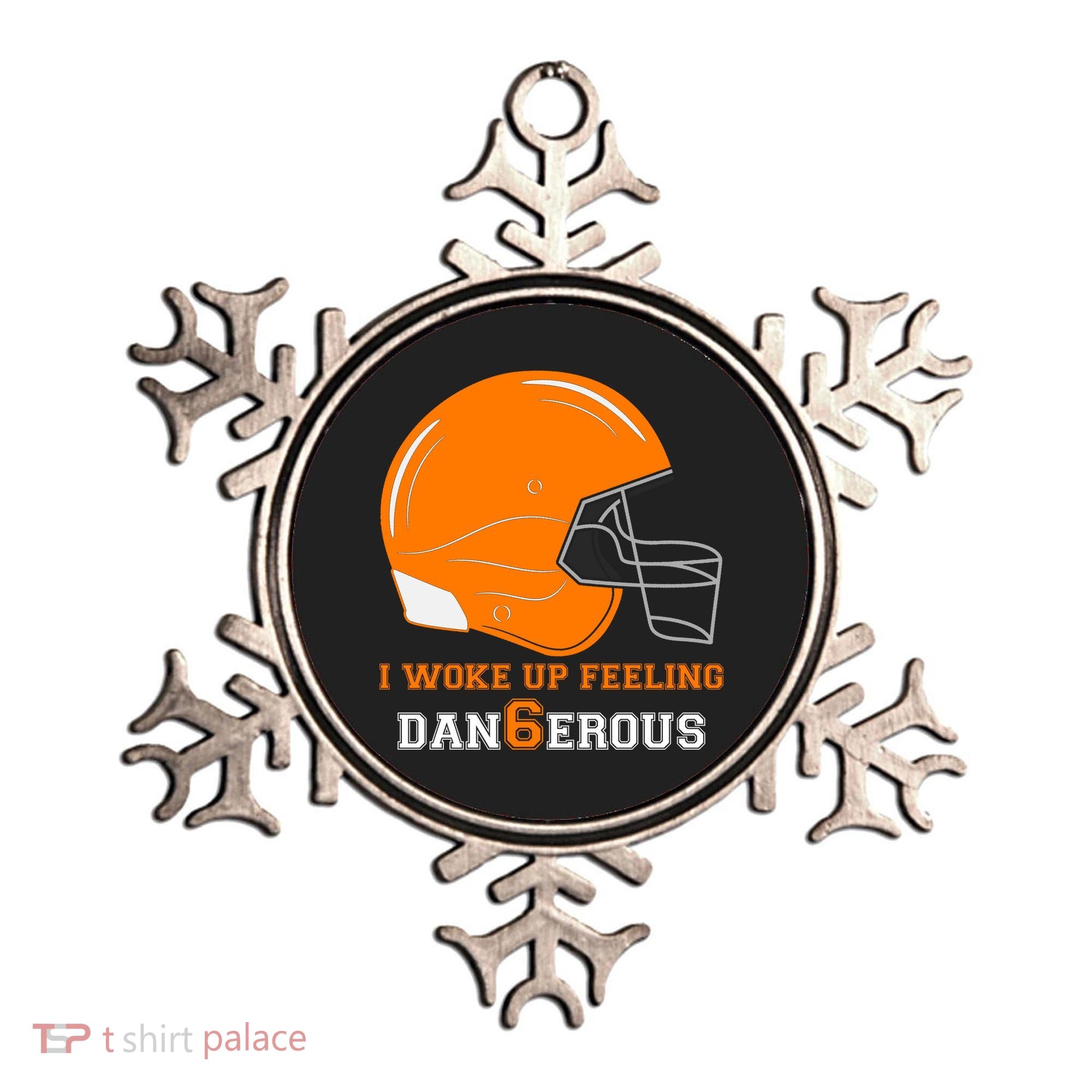 Woke Up Feeling Dan6erous (Dangerous) Ornament