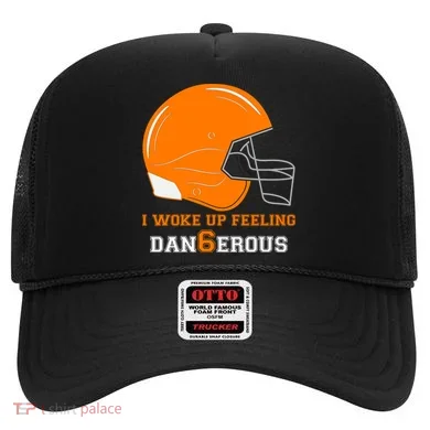 Woke Up Feeling Dan6erous (Dangerous) Hat