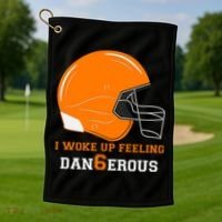 Woke Up Feeling Dan6erous (Dangerous) Golf Towel thumb 1