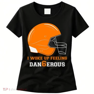 Woke Up Feeling Dan6erous (Dangerous) Women's T-Shirt