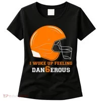 Woke Up Feeling Dan6erous (Dangerous) Women's T-Shirt thumb 0
