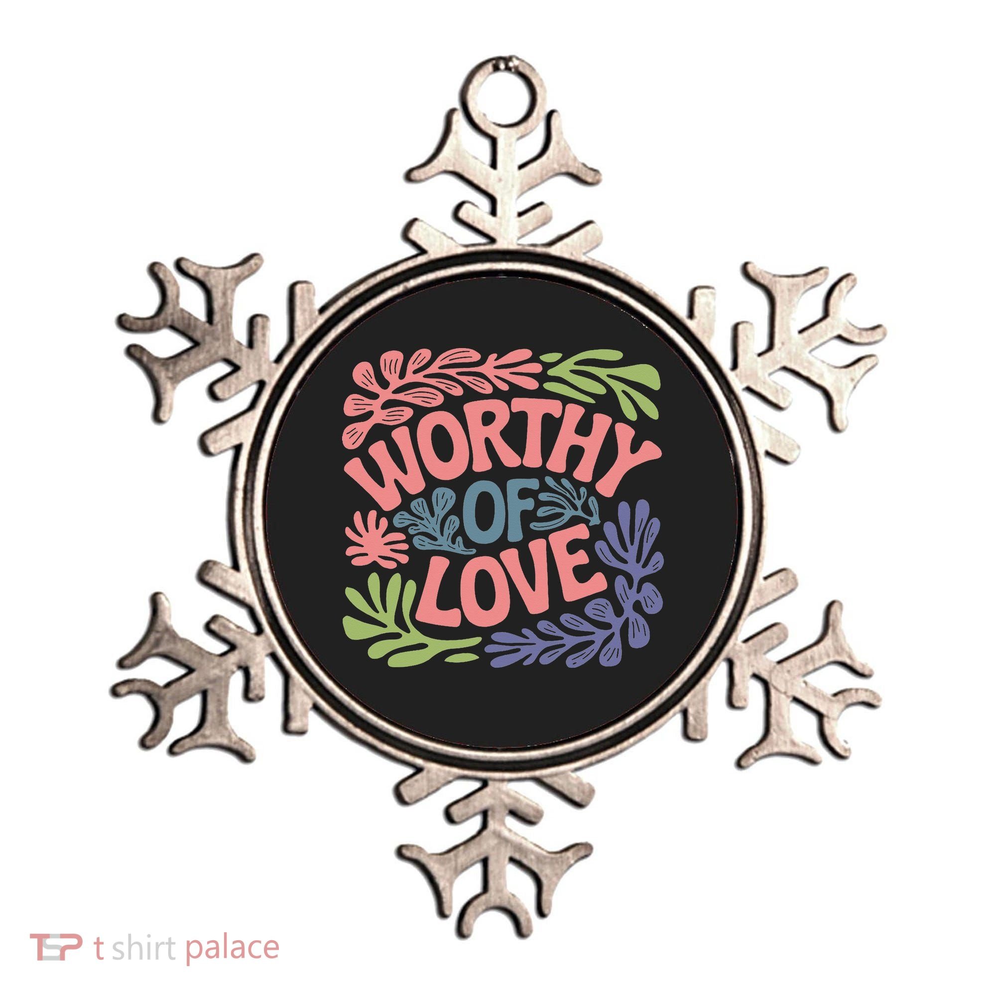 Worthy Of Love Inspirational Floral Pattern Ornament