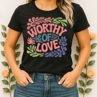 Worthy Of Love Inspirational Floral Pattern Women's T-Shirt thumb 2