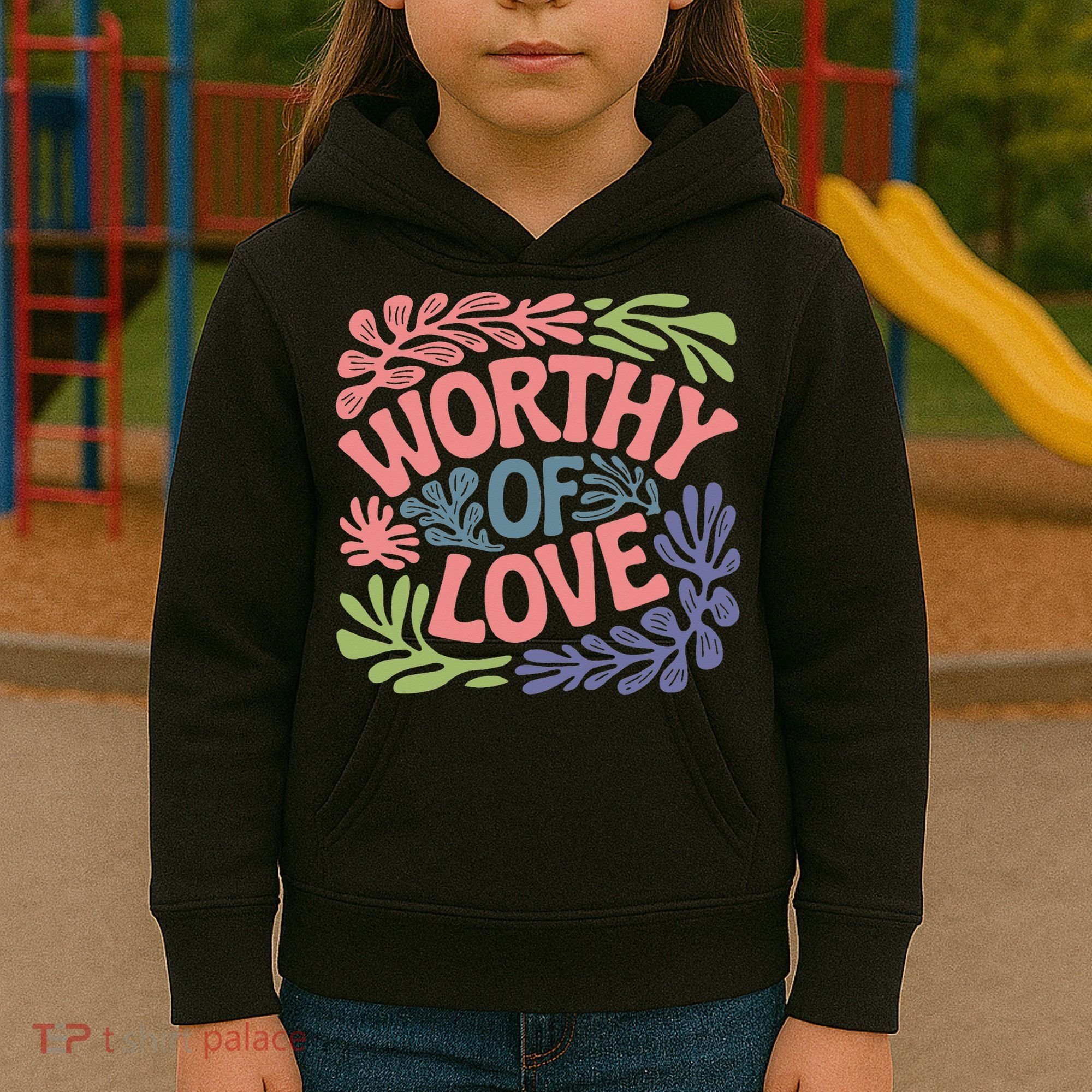 Worthy Of Love Inspirational Floral Pattern Kids Hoodie