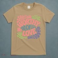 Worthy Of Love Inspirational Floral Pattern T-Shirt thumb 5