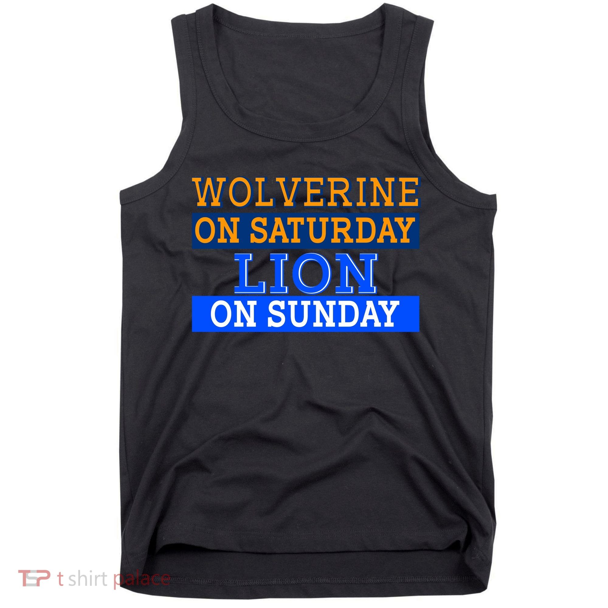 Wolverine On Saturday Lion on Sunday Sports Fan Tank Top