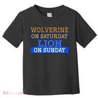 Wolverine On Saturday Lion on Sunday Sports Fan Toddler T-Shirt thumb 0