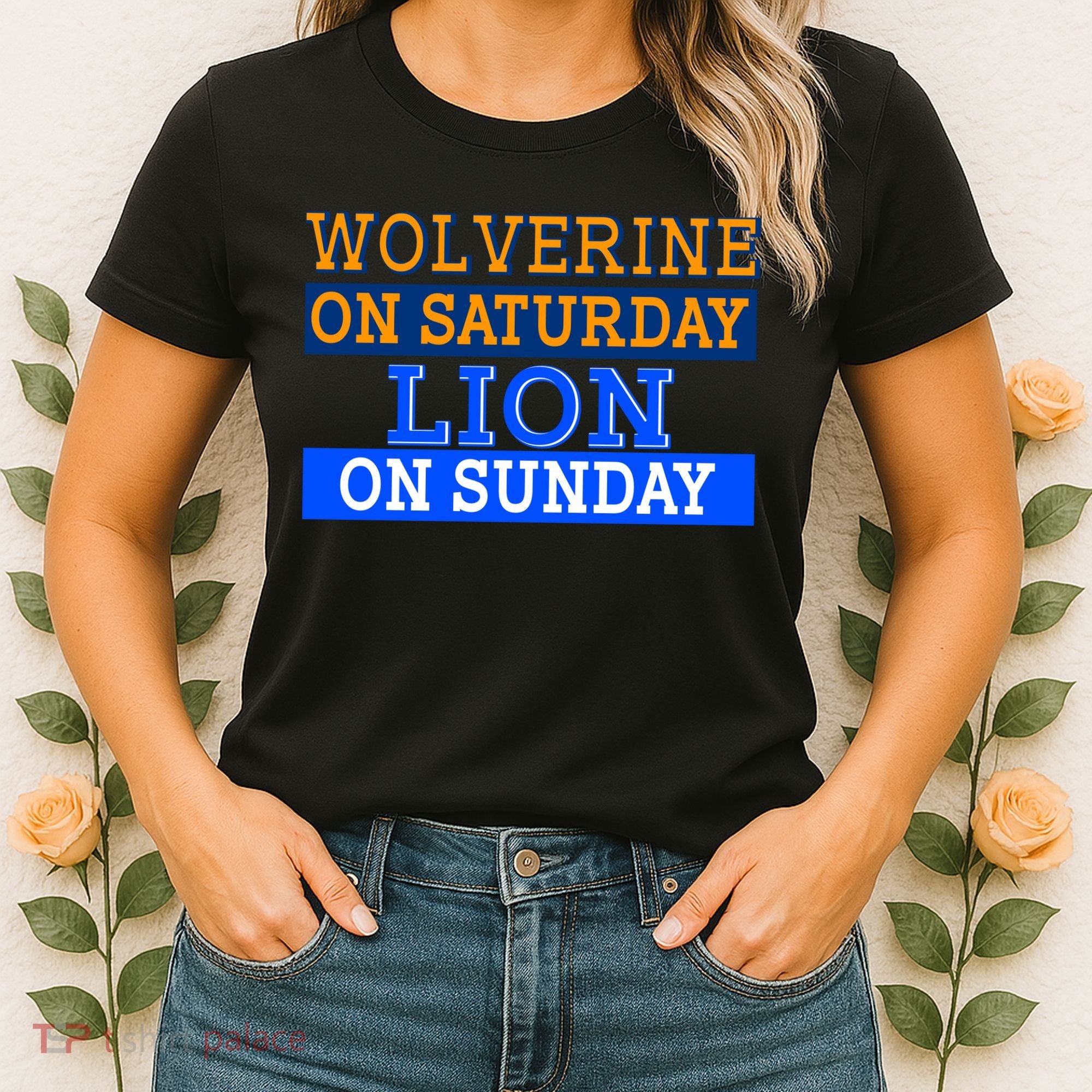 Wolverine On Saturday Lion on Sunday Sports Fan Women's T-Shirt