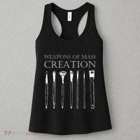Weapons Of Mass Creation Funny Art Brush Painter Artist Women's Tank Top thumb 3
