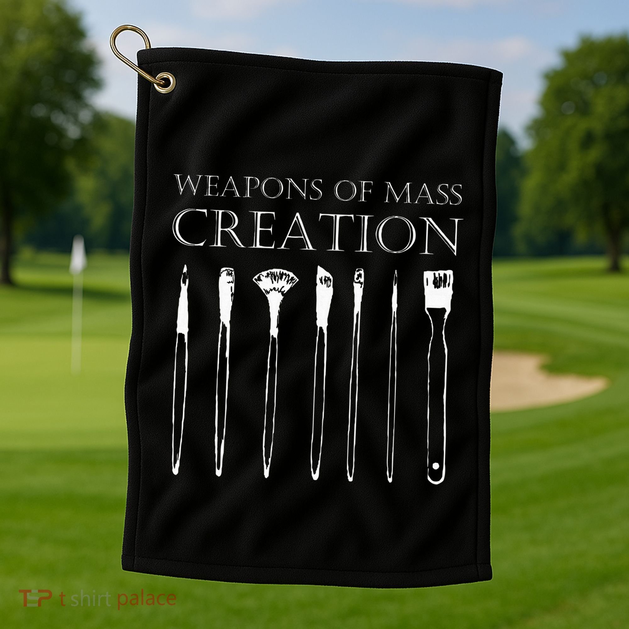 Weapons Of Mass Creation Funny Art Brush Painter Artist Golf Towel