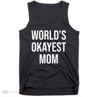 Worlds Okayest Mom Funny Tank Top thumb 0