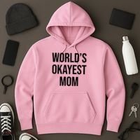 Worlds Okayest Mom Funny Hoodie thumb 3
