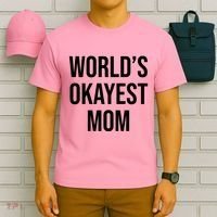 Worlds Okayest Mom Funny T-Shirt thumb 6