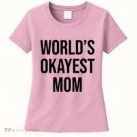 Worlds Okayest Mom Funny Women's T-Shirt thumb 0