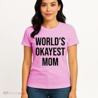 Worlds Okayest Mom Funny Women's T-Shirt thumb 4