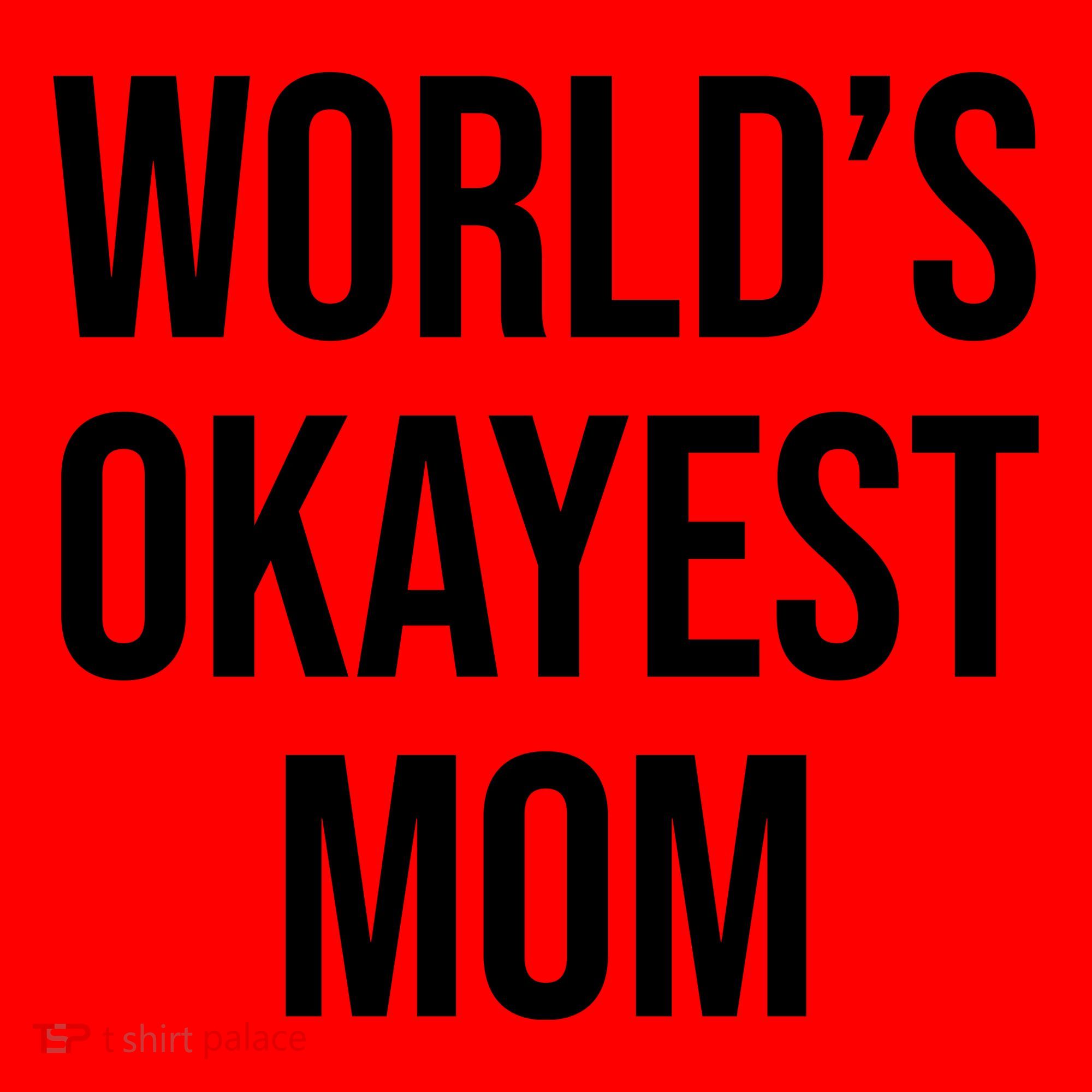 Worlds Okayest Mom Funny Santa Hat