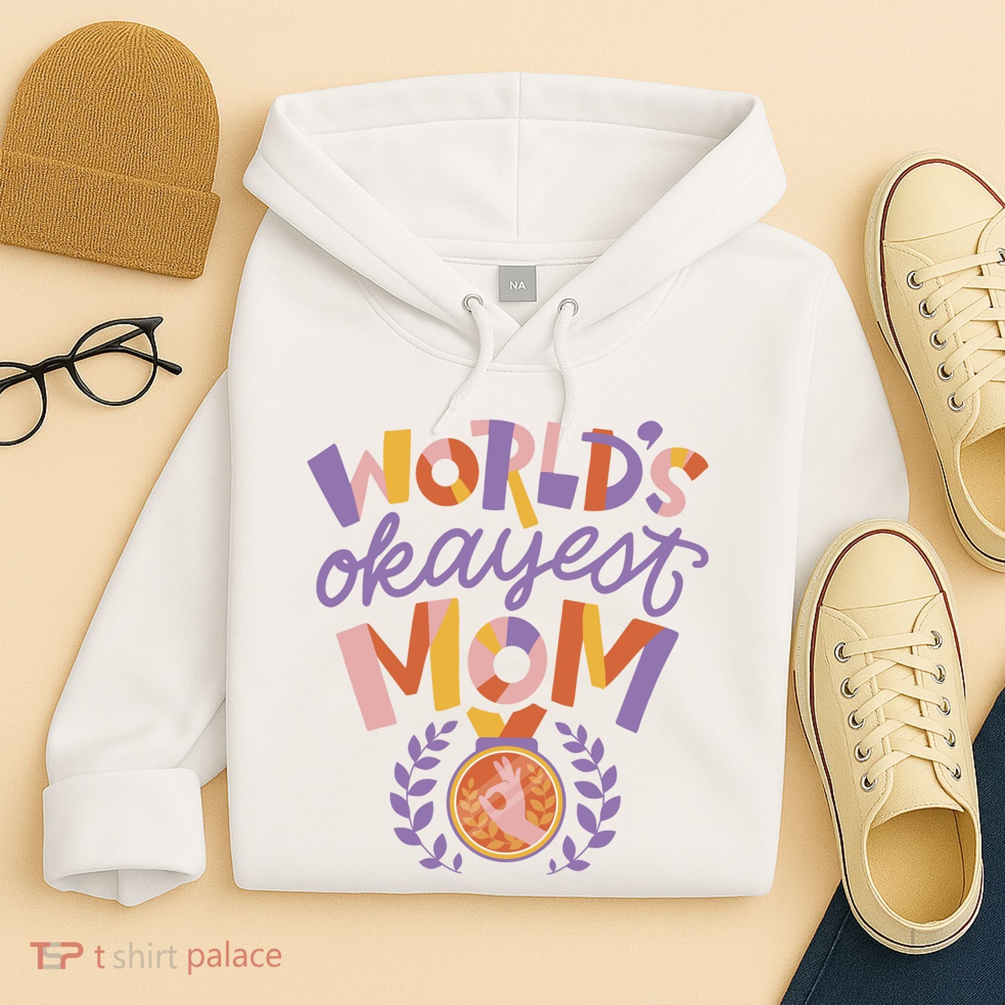 World's Okayest Mom Award Hoodie