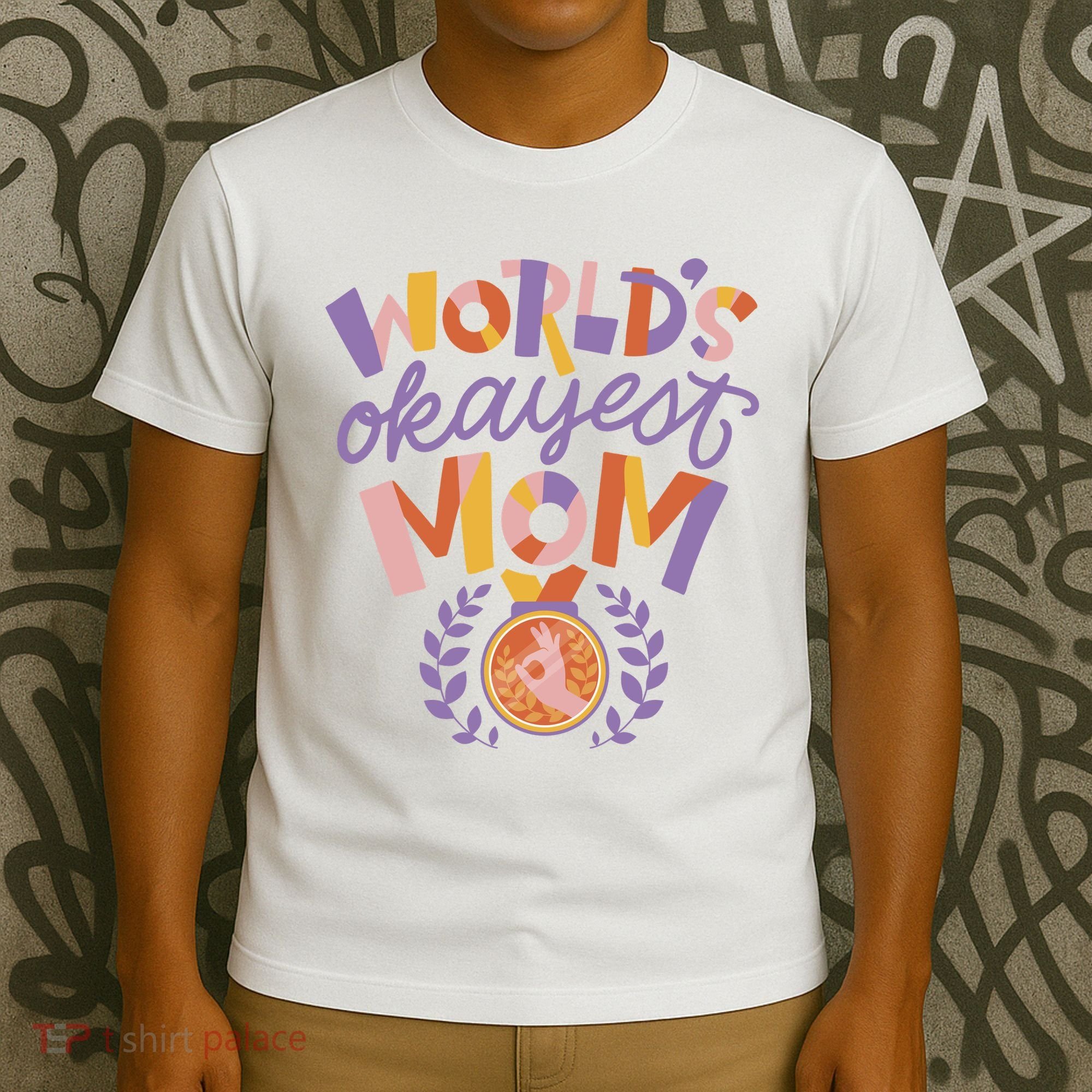 World's Okayest Mom Award T-Shirt