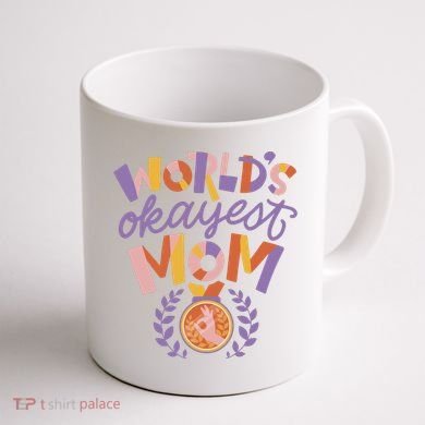 World's Okayest Mom Award Coffee Mug back