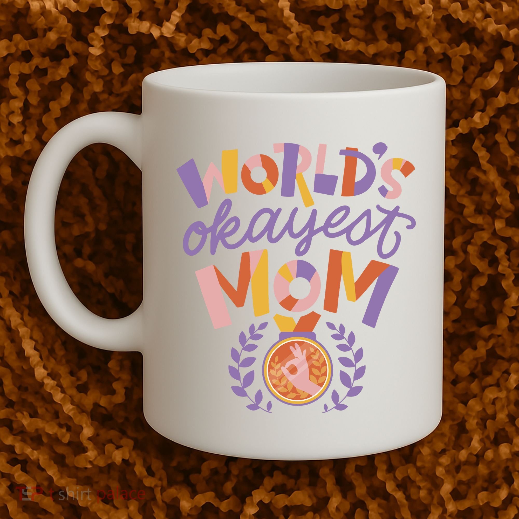 World's Okayest Mom Award Coffee Mug