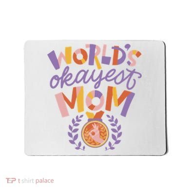 World's Okayest Mom Award Mousepad