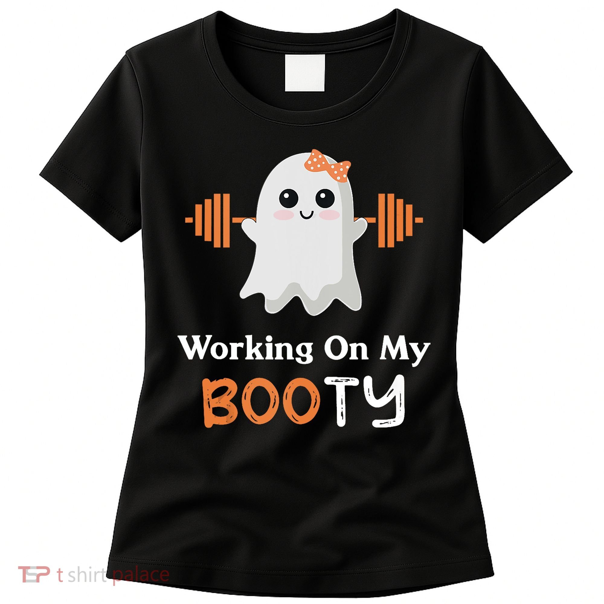 Working On My Booty Funny Halloween Gym Ghost Booty Pun Women's T-Shirt