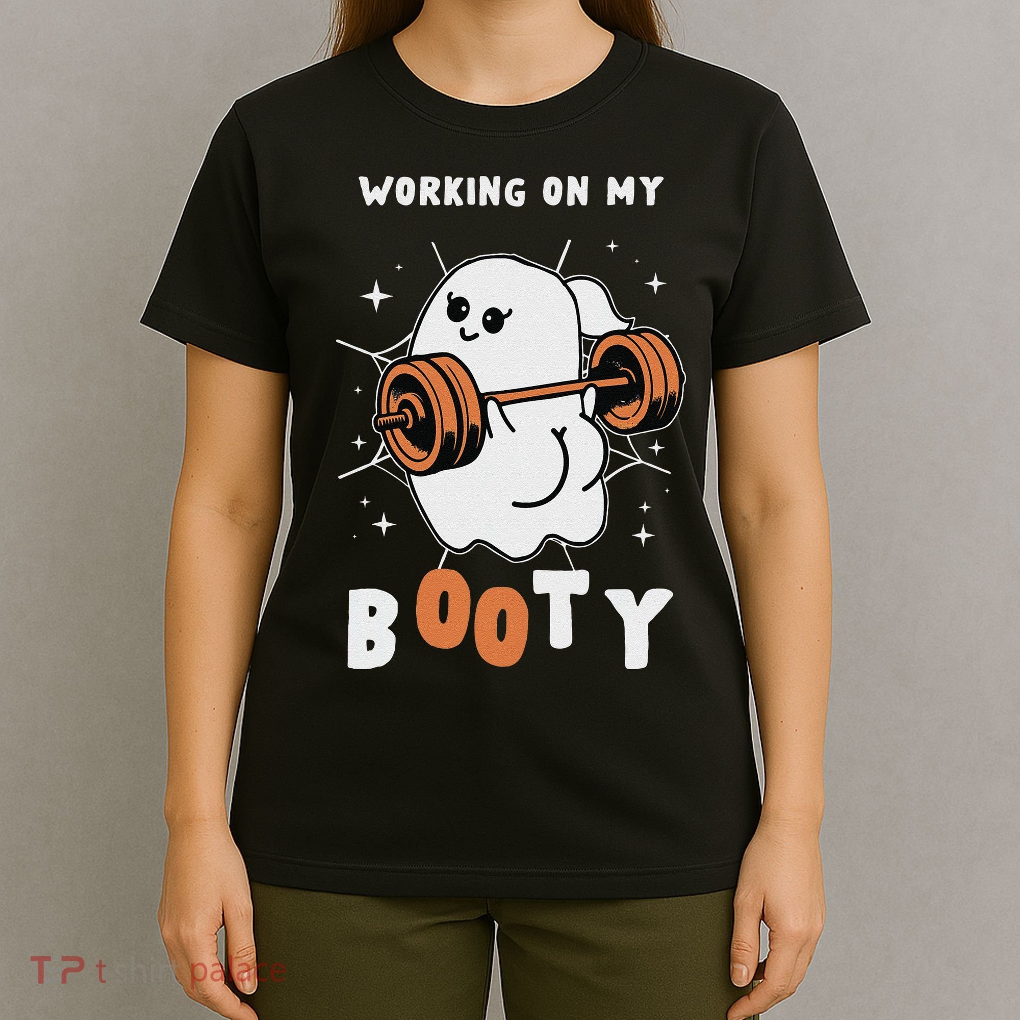 Working On My Booty Halloween Gym Cute Boo Ghost Fitness T-Shirt