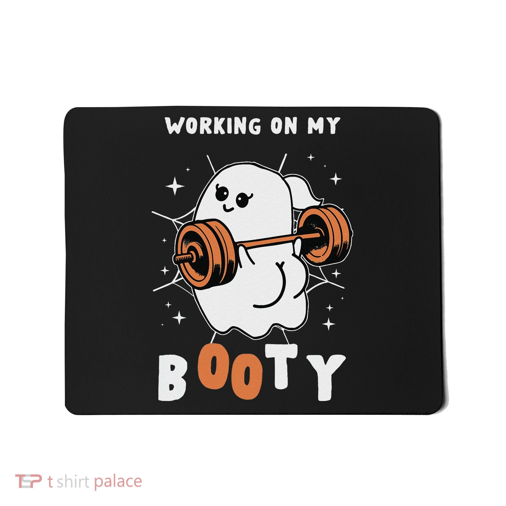 Working On My Booty Halloween Gym Cute Boo Ghost Fitness Mousepad