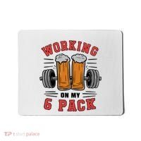 Working On My 6 Pack Beer Dad Funny Gymmer Mousepad thumb 0