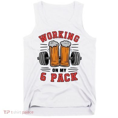 Working On My 6 Pack Beer Dad Funny Gymmer Tank Top