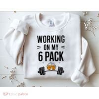 Working On My 6 Pack Beer Dad Funny Gymmer Sweatshirt thumb 2