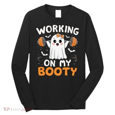 Working On My Booty Funny Halloween Ghost Gym Workout Long Sleeve Shirt