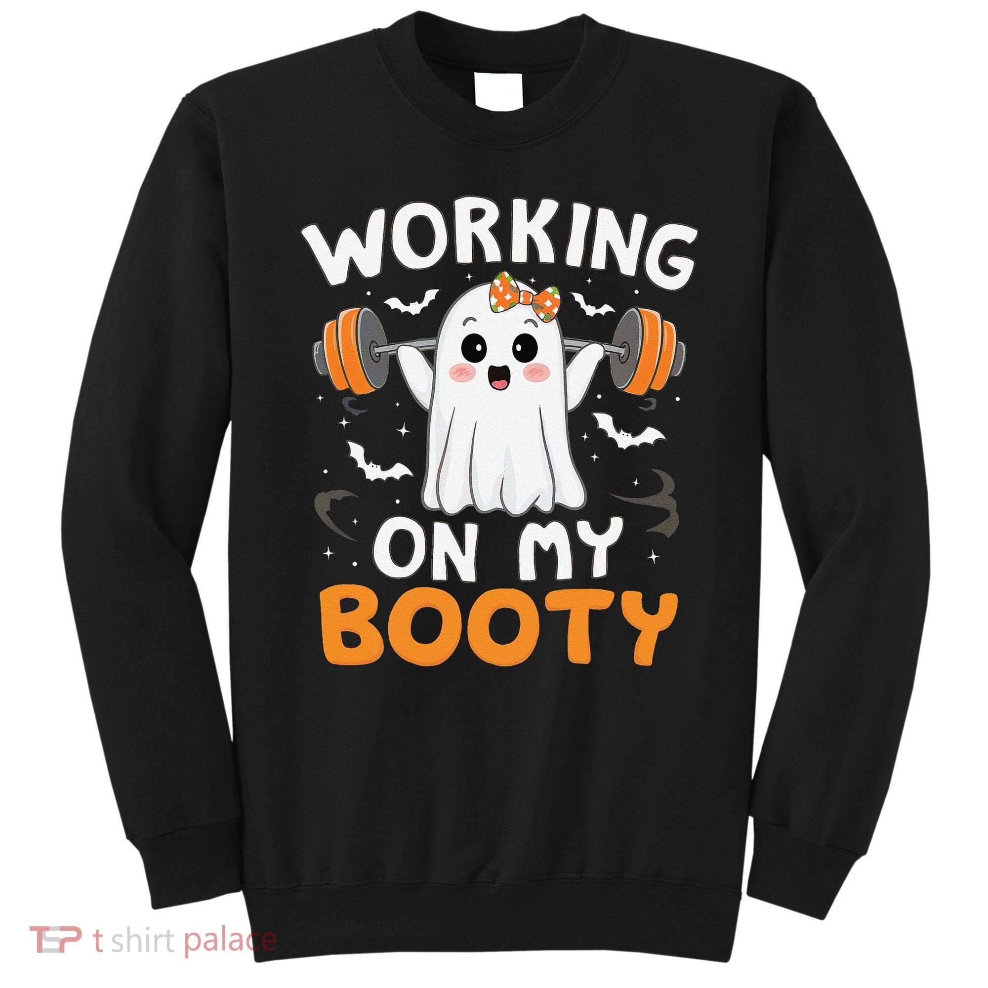Working On My Booty Funny Halloween Ghost Gym Workout Sweatshirt