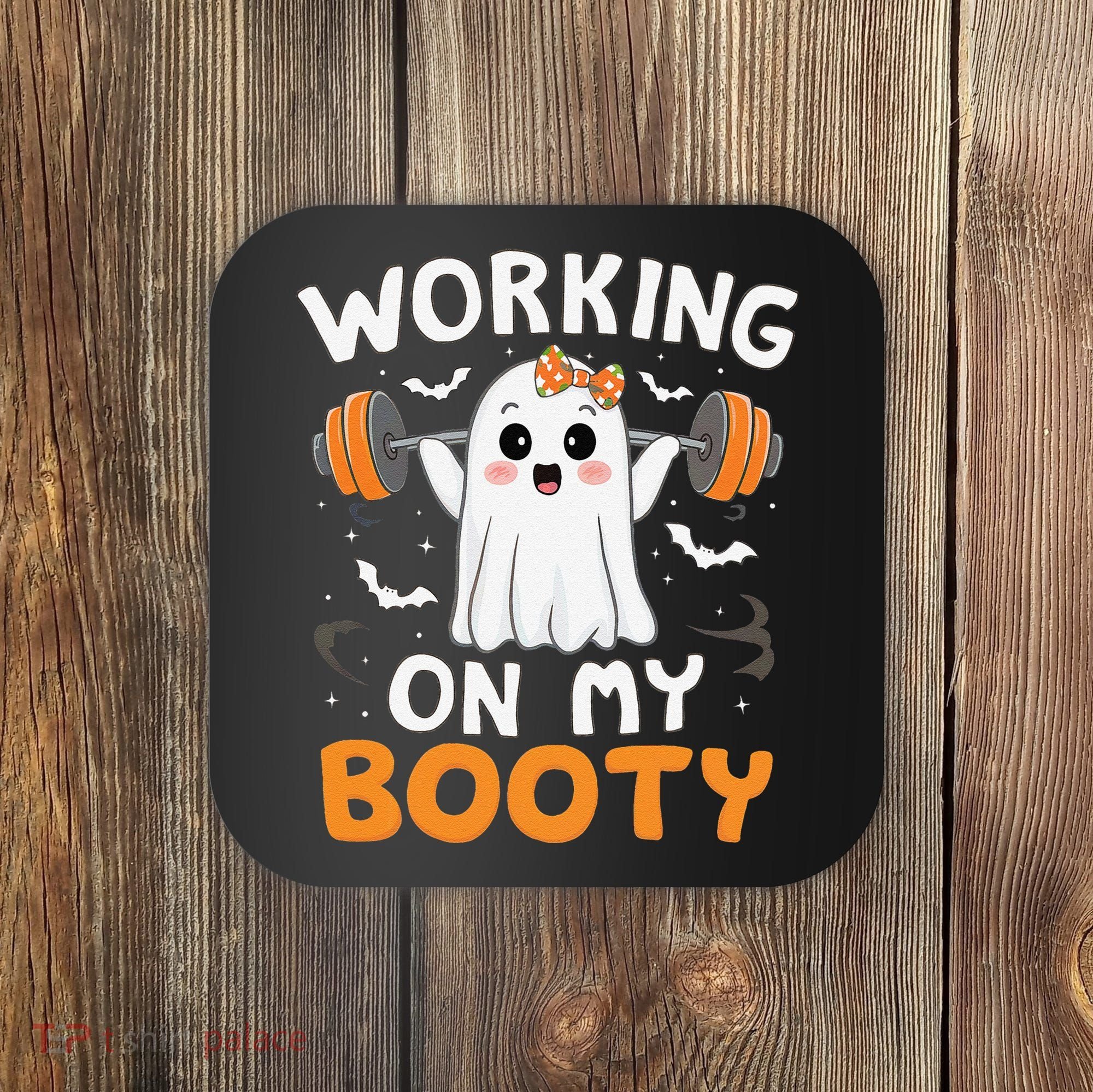 Working On My Booty Funny Halloween Ghost Gym Workout Coaster