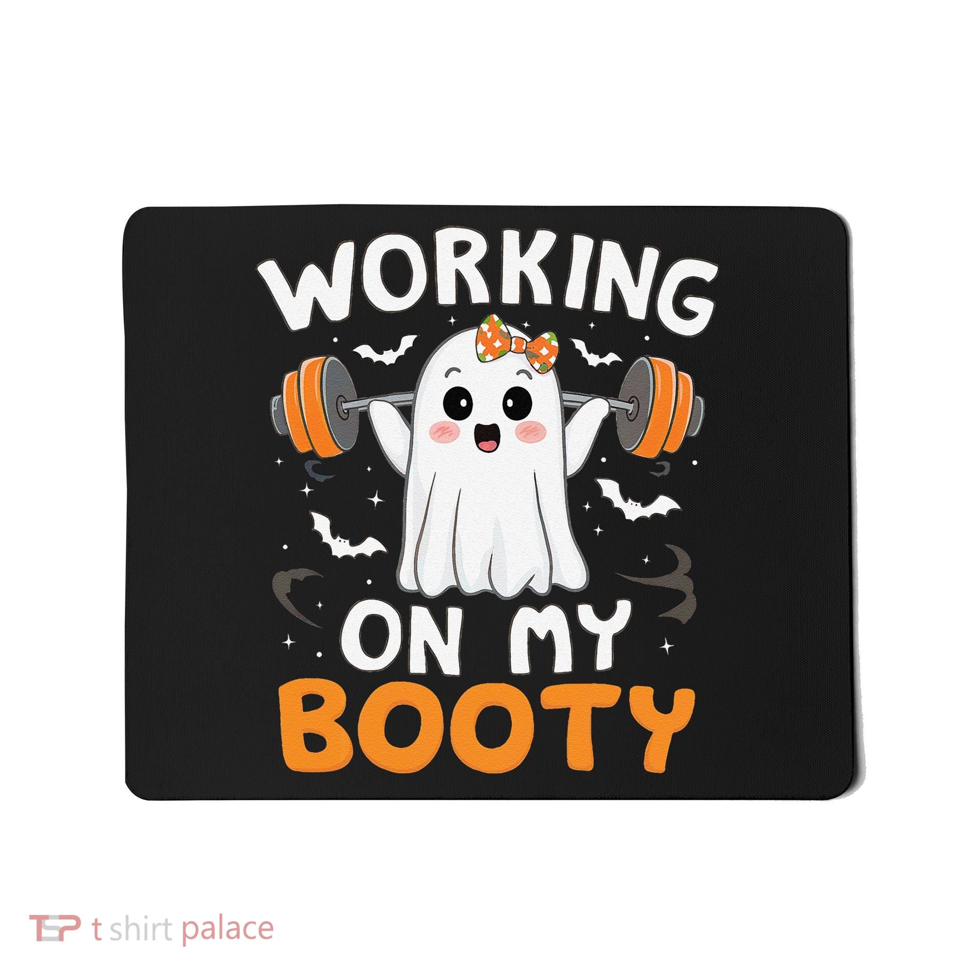 Working On My Booty Funny Halloween Ghost Gym Workout Mousepad