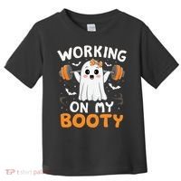 Working On My Booty Funny Halloween Ghost Gym Workout Toddler T-Shirt thumb 0