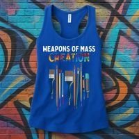 Weapons Of Mass Creation Artist Painting Gift Art Teachers Gift Women's Tank Top thumb 3