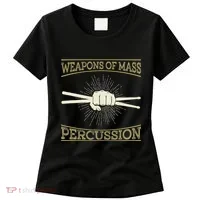 Weapons Of Mass Percussion Drums Women's T-Shirt thumb 0