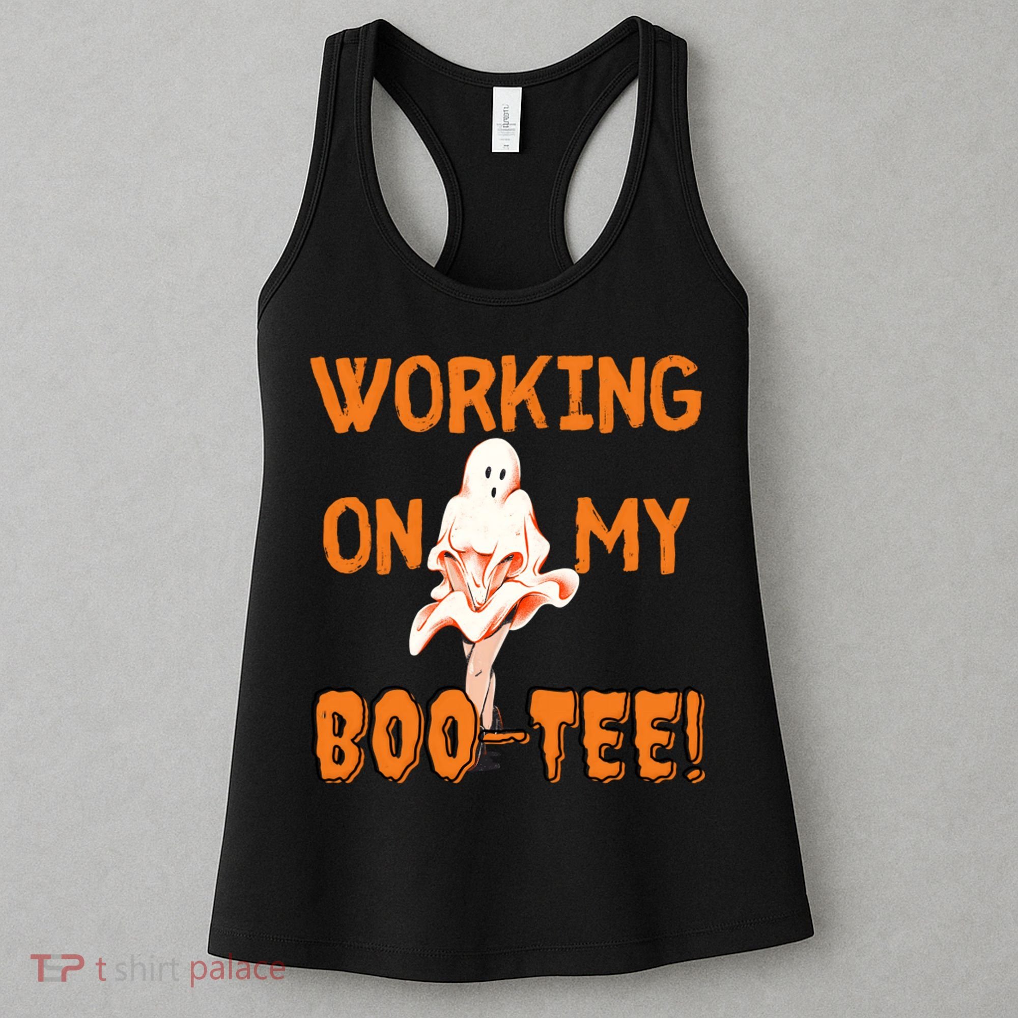 Working On My Boo Working On My Booty Funny Gym Funny Hallowen Women's Tank Top