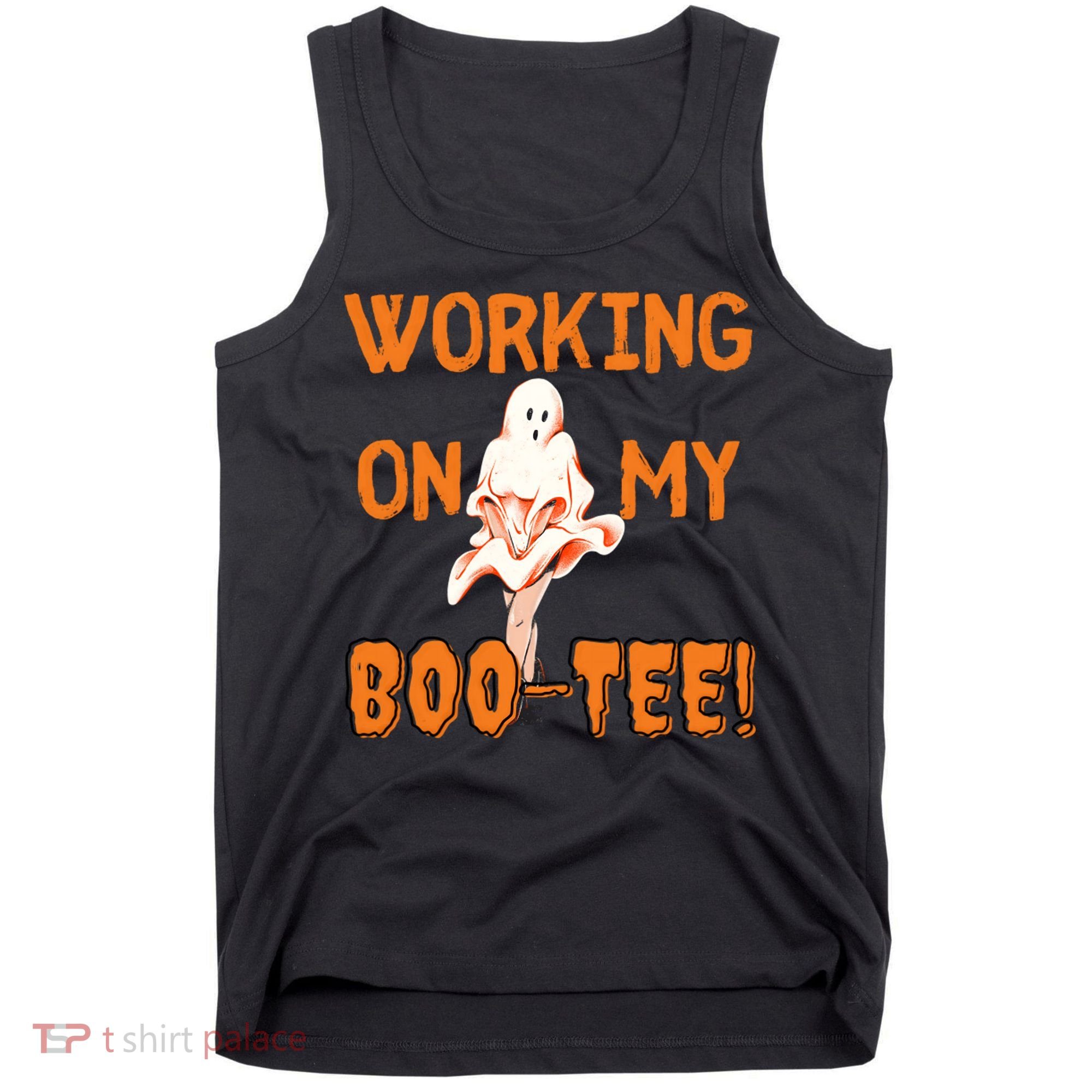 Working On My Boo Working On My Booty Funny Gym Funny Hallowen Tank Top
