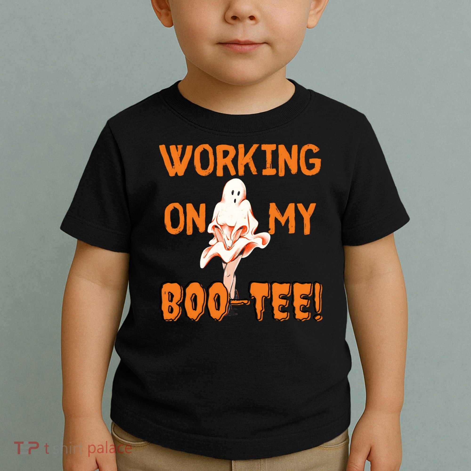 Working On My Boo Working On My Booty Funny Gym Funny Hallowen Toddler T-Shirt