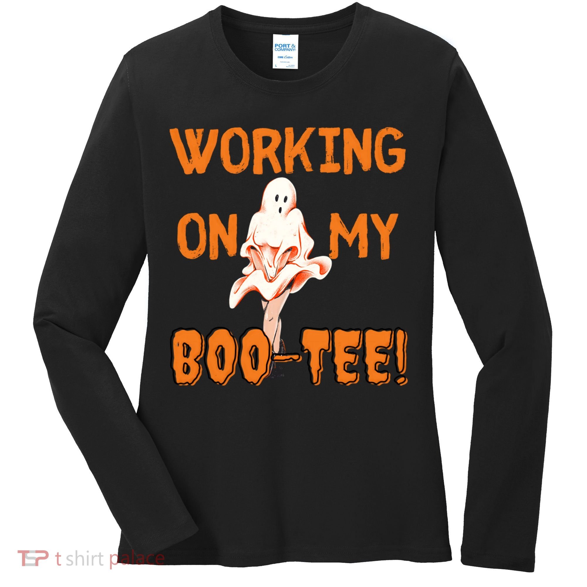 Working On My Boo Working On My Booty Funny Gym Funny Hallowen Women's Long Sleeve Shirt