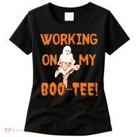 Working On My Boo Working On My Booty Funny Gym Funny Hallowen Women's T-Shirt thumb 0
